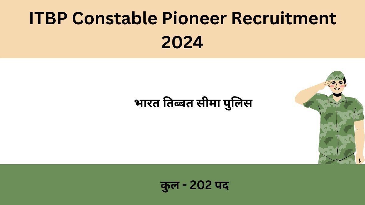 ITBP Constable Pioneer Recruitment 2024